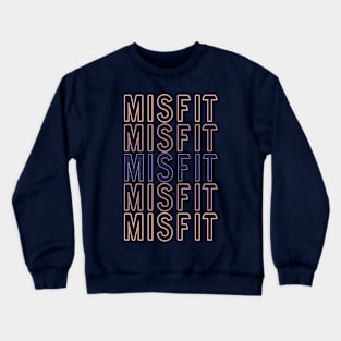 Misfit Repeating Text Shirt Multicolor Crewneck Sweatshirt